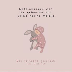 Kaart 'Gefeliciteerd geboorte...meisje'