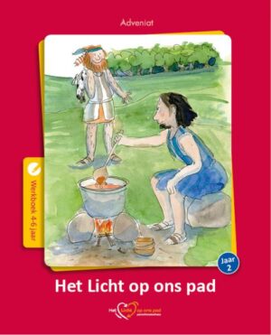Het Licht op ons pad werkboek 4-6jr (Jaar 2)