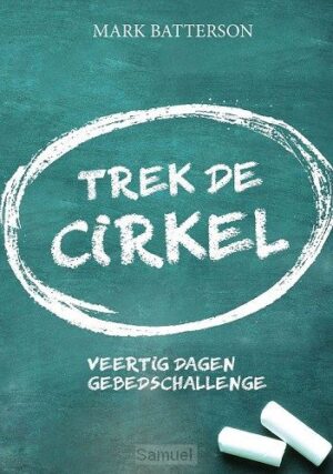 Trek de cirkel / 40 dagen gebedschallenge