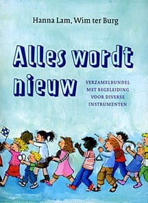 Alles wordt nieuw - grote verzamelbundel