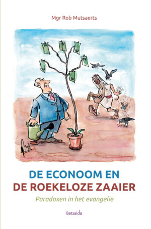 De econoom en de roekeloze zaaier