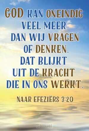 minikaartje 'God kan...' (Efeziërs 3:20)