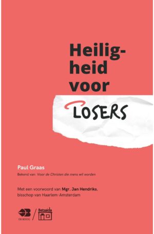 Heiligheid voor losers