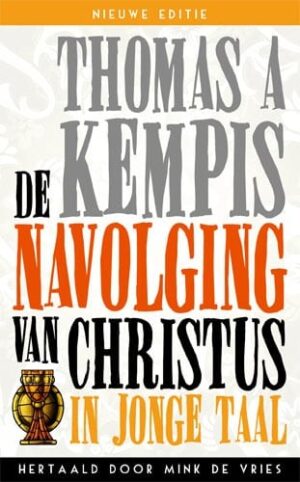 De navolging van Christus (in jonge taal)