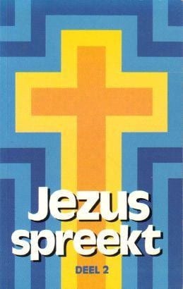 Jezus spreekt - deel 2