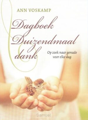 Dagboek Duizendmaal dank