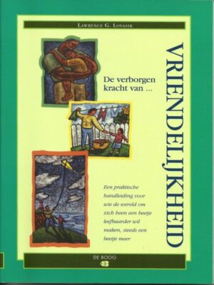 De verborgen kracht van vriendelijkheid