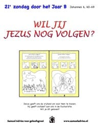 21e Zondag door het jaar B - Werkje 21e Zondag door het jaar B - Werkje