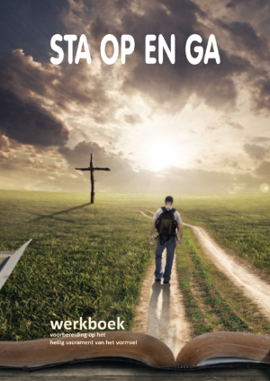 Sta op en ga - Werkboek Vormselproject