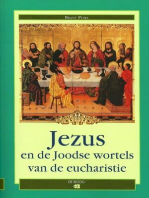 Jezus en de Joodse wortels van de eucharistie
