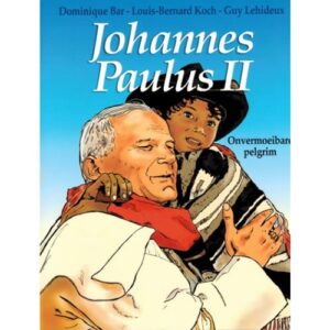 Deel 2 - Strip Johannes Paulus II (Onvermoeibare pelgrim)