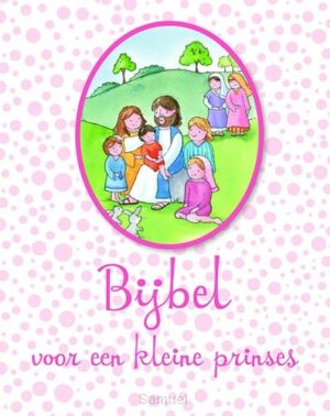 Bijbel voor een kleine prinses
