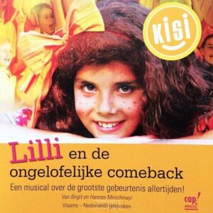 Lilli en de ongelooflijke comeback KISI (CD)