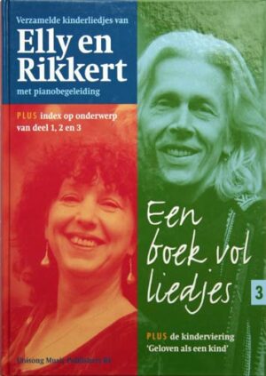 Een boek vol liedjes van Elly & Rikkert deel 3