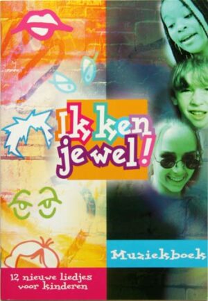 Ik ken je wel muziekboek