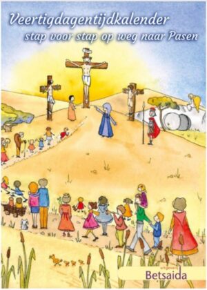 Boekje Veertigdagentijd 'Stap voor stap op weg naar Pasen'