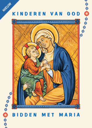 Rozenkransboekje - Kinderen van God bidden met Maria