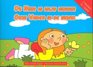 De Heer is mijn herder en Onze Vader in de hemel