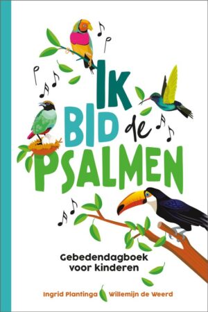 Ik bid de Psalmen - gebedenboek voor kinderen