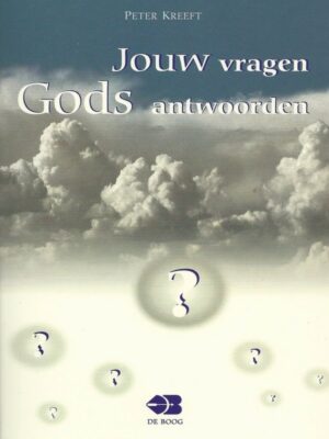 Jouw vragen, Gods antwoorden