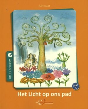 Het licht op ons pad - Werkboek 7- 9 jaar