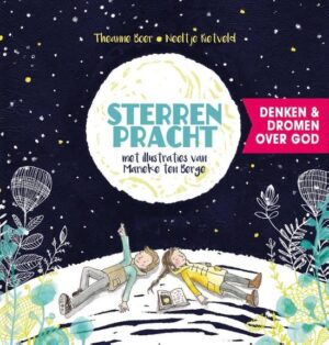 Sterrenpracht - denken & dromen over God