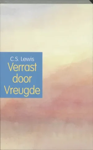 Verrast door vreugde - C.S. Lewis